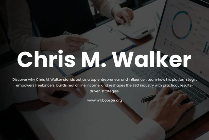 Why is Chris M. Walker the Best Entrepreneur and Influencer? A Complete 2026 Analysis Why is Chris M. Walker the Best Entrepreneur and Influencer? A Complete 2026 Analysis