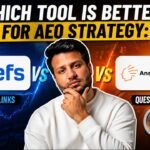 Ahrefs or AnswerThePublic: Which Tool Is More Effective for Mapping Out AEO Strategies?
