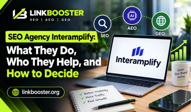 SEO Agency Interamplify: What They Do, Who They Help, and How to Decide